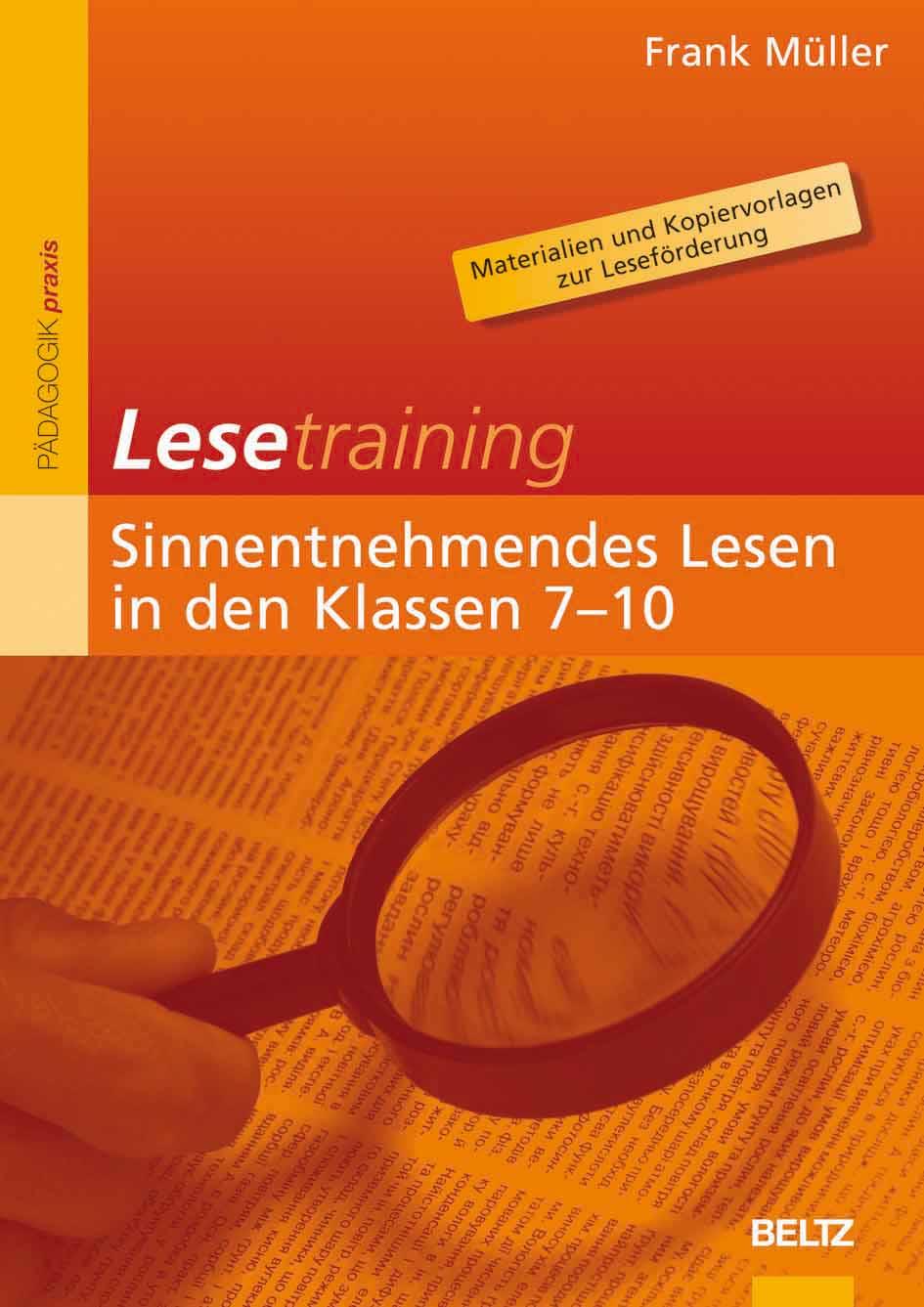 Lesetraining: Sinnentnehmendes Lesen in den Klassen 7-10