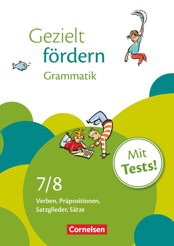 Gezielt fördern 7./8. Schuljahr. Grammatik