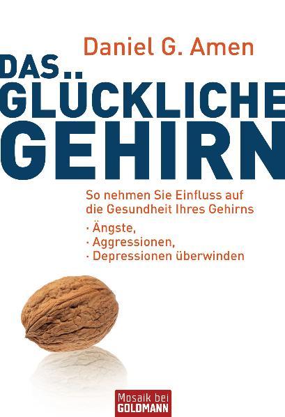 Das glückliche Gehirn