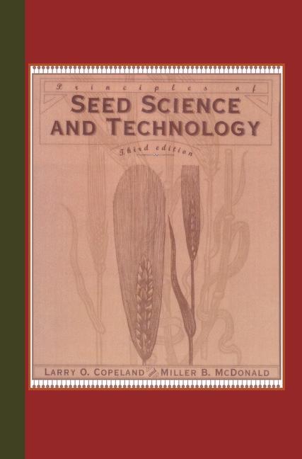 Principles of Seed Science and Technology