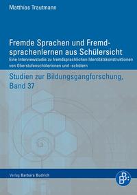 Fremde Sprachen und Fremdsprachenlernen aus Schülersicht