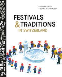 Festival and Traditions in Switzerland