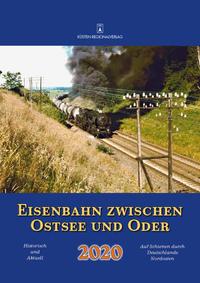 Eisenbahn zwischen Ostsee und Oder 2020