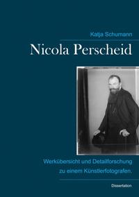 Nicola Perscheid (1864 - 1930).