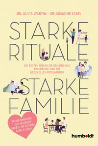 Starke Rituale – starke Familie