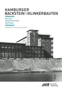 Hamburger Backstein- und Klinkerbauten : Gestalt, Konstruktion, Material