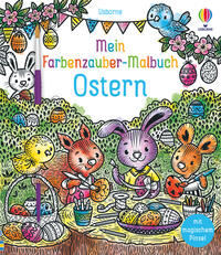 Mein Farbenzauber-Malbuch: Ostern