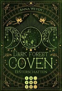 Dark Forest Coven. Elsterschatten