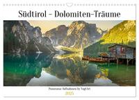 Südtirol - Dolomiten-Träume by VogtArt (Wandkalender 2025 DIN A3 quer), CALVENDO Monatskalender