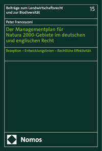 Der Managementplan für Natura 2000-Gebiete im deutschen und englischen Recht