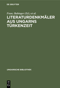 Literaturdenkmäler aus Ungarns Türkenzeit