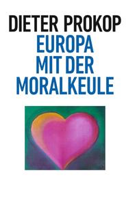 Europa mit der Moralkeule