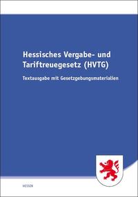 Hessisches Vergabe- und Tariftreuegesetz (HVTG)