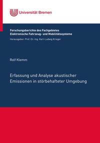 Erfassung und Analyse akustischer Emissionen in störbehafteter Umgebung