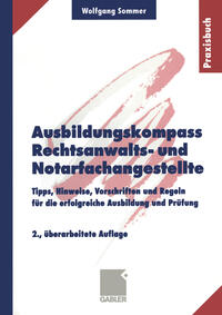 Ausbildungskompass Rechtsanwalts- und Notarfachangestellte