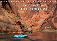 Impressionen vom Colorado River (Tischkalender 2022 DIN A5 quer)