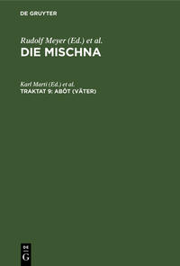 Die Mischna. Neziqin / Abôt (Väter)