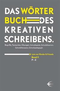 Wörterbuch des kreativen Schreibens (Band II)