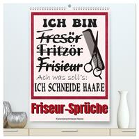 Friseur-Sprüche (hochwertiger Premium Wandkalender 2025 DIN A2 hoch), Kunstdruck in Hochglanz