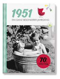 1951 - Ein ganz besonderer Jahrgang