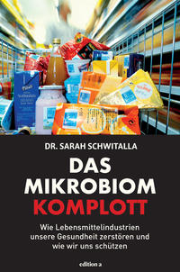 Das Mikrobiom-Komplott