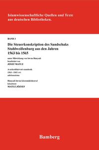 Die Steuerkonskription des Sandschaks Stuhlweißenburg aus den Jahren 1563 bis 1565