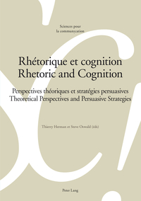 Rhétorique et cognition - Rhetoric and Cognition