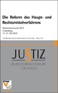 Die Reform des Haupt- und Rechtsmittelverfahrens