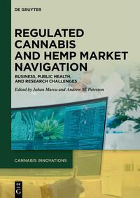 Regulated Cannabis and Hemp Market Navigation