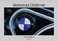 Motorrad Oldtimer - Tankembleme (Tischkalender 2021 DIN A5 quer)