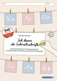 Ich kann die Schreibschrift in SAS - Schreiblehrgang - Neu - Jetzt mit vier weiteren Übungsseiten