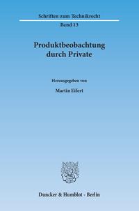 Produktbeobachtung durch Private.