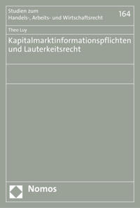 Kapitalmarktinformationspflichten und Lauterkeitsrecht