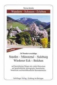 Wandern - Schauen - Erleben / Staufen - Münstertal - Wiedener Eck - Belchen