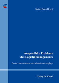 Ausgewählte Probleme des Logistikmanagements