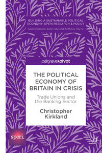 The Political Economy of Britain in Crisis