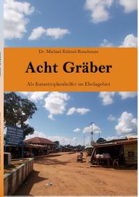 Acht Gräber