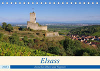 Elsass - Zwischen Rhein und Vogesen (Tischkalender 2023 DIN A5 quer)