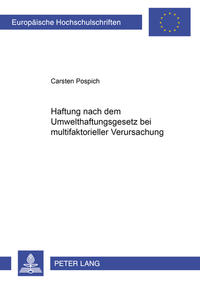 Haftung nach dem Umwelthaftungsgesetz bei multifaktorieller Verursachung