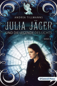 Julia Jäger und die Legende des Lichts