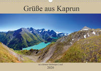 Grüße aus Kaprun (Wandkalender 2020 DIN A3 quer)