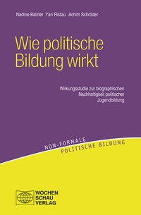 Wie politische Bildung wirkt