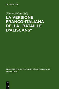 La versione franco-italiana della "Bataille d'Aliscans"