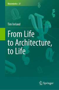 From Life to Architecture, to Life