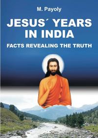 JESUS’ YEARS IN INDIA