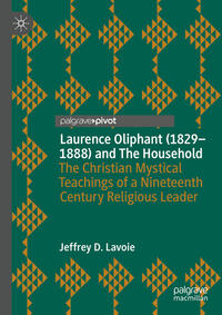 Laurence Oliphant (1829–1888) and The Household