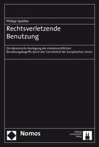 Rechtsverletzende Benutzung