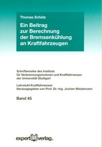 Ein Beitrag zur Berechnung der Bremsenkühlung an Kraftfahrzeugen