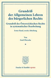 Grundriß der Allgemeinen Lehren des bürgerlichen Rechts.