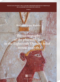 The iconography of the pharaoh’s face in the Eighteenth Dynasty relief – metric analysis